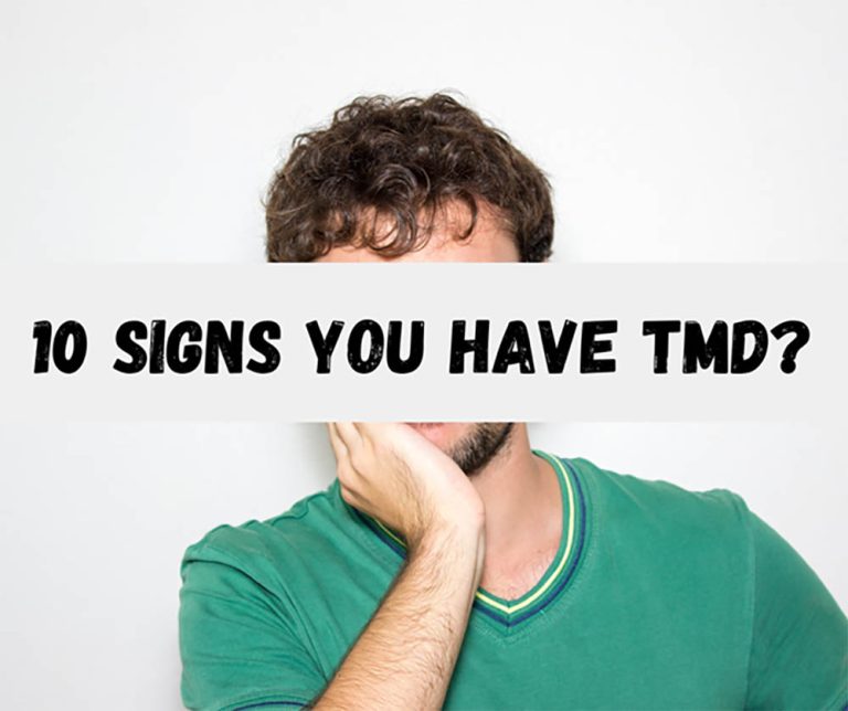 10 Signs You Have TMD?